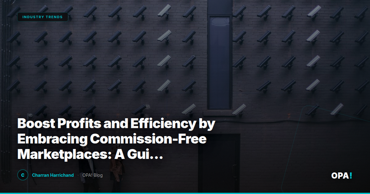 Boost Profits and Efficiency by Embracing Commission-Free Marketplaces: A Guide for Franchise Operators