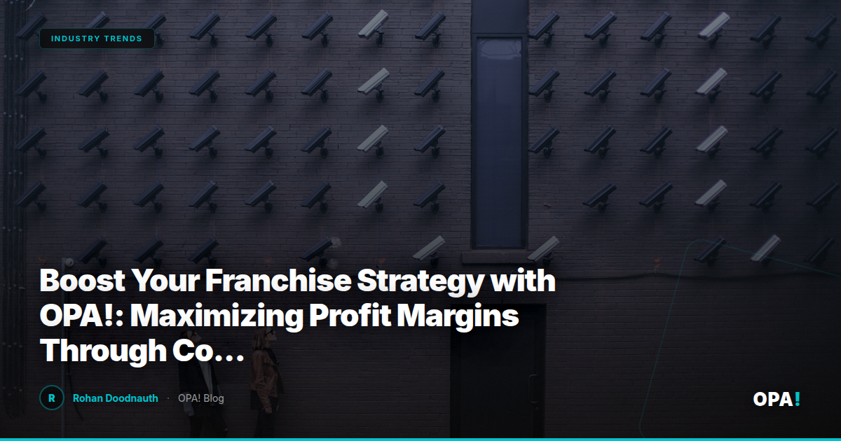 Boost Your Franchise Strategy with OPA!: Maximizing Profit Margins Through Commission-Free First-Party Ordering and Integrated POS Systems