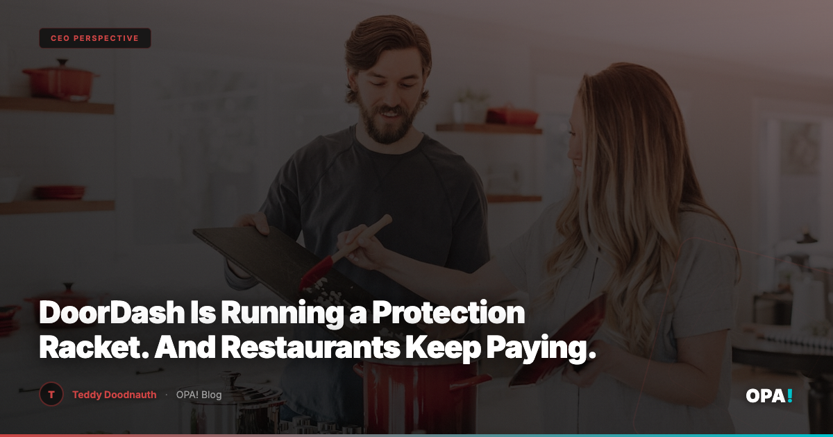 DoorDash Is Running a Protection Racket. And Restaurants Keep Paying.