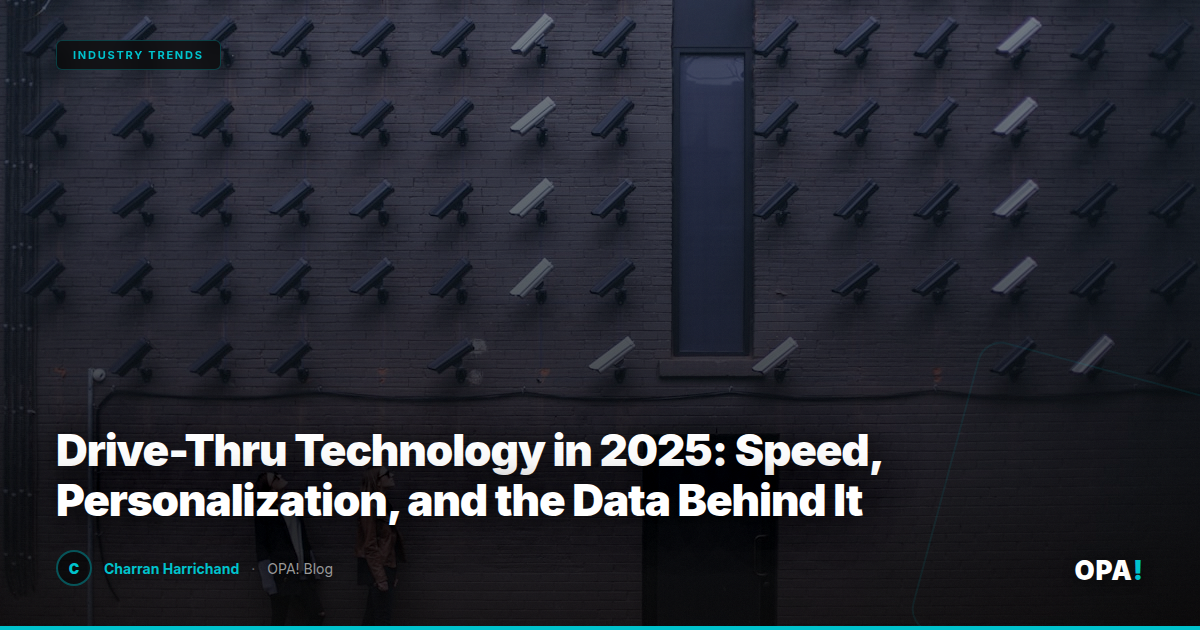 Drive-Thru Technology in 2025: Speed, Personalization, and the Data Behind It
