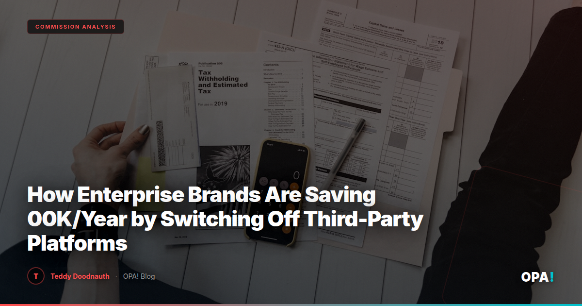 How Enterprise Brands Are Saving $500K/Year by Switching Off Third-Party Platforms