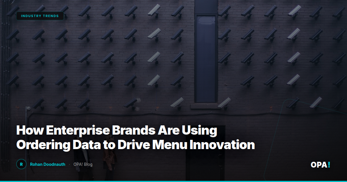 How Enterprise Brands Are Using Ordering Data to Drive Menu Innovation