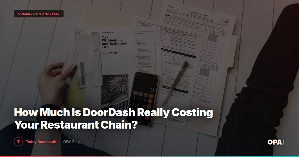 How Much Is DoorDash Really Costing Your Restaurant Chain?