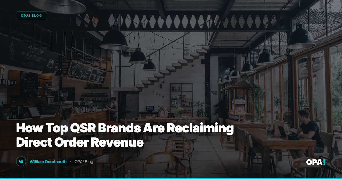 How Top QSR Brands Are Reclaiming Direct Order Revenue