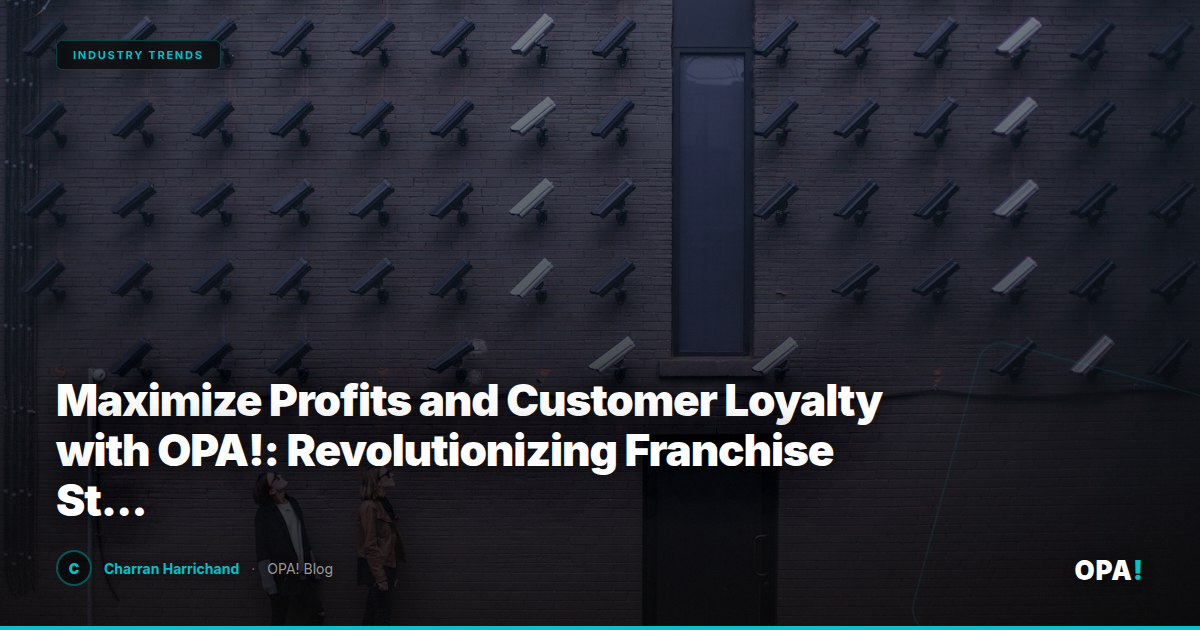 Maximize Profits and Customer Loyalty with OPA!: Revolutionizing Franchise Strategies Through Commission-Free, Data-Driven Restaurant Technology