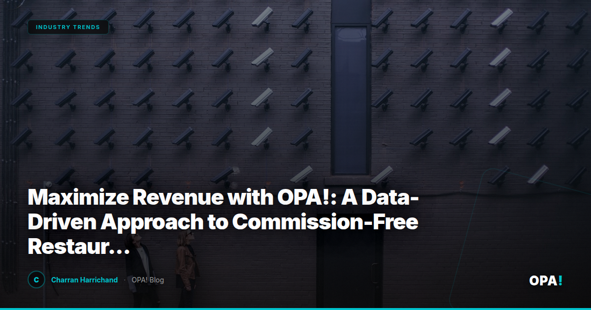 Maximize Revenue with OPA!: A Data-Driven Approach to Commission-Free Restaurant Marketplaces for Enterprise Operators and Franchise Buyers