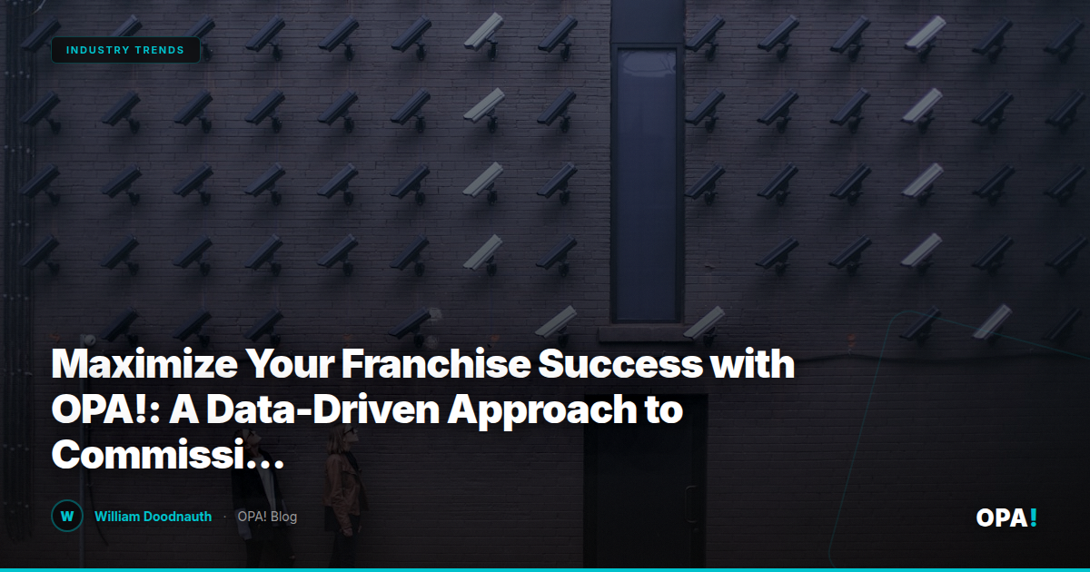 Maximize Your Franchise Success with OPA!: A Data-Driven Approach to Commission-Free Ordering and Enhanced Customer Loyalty