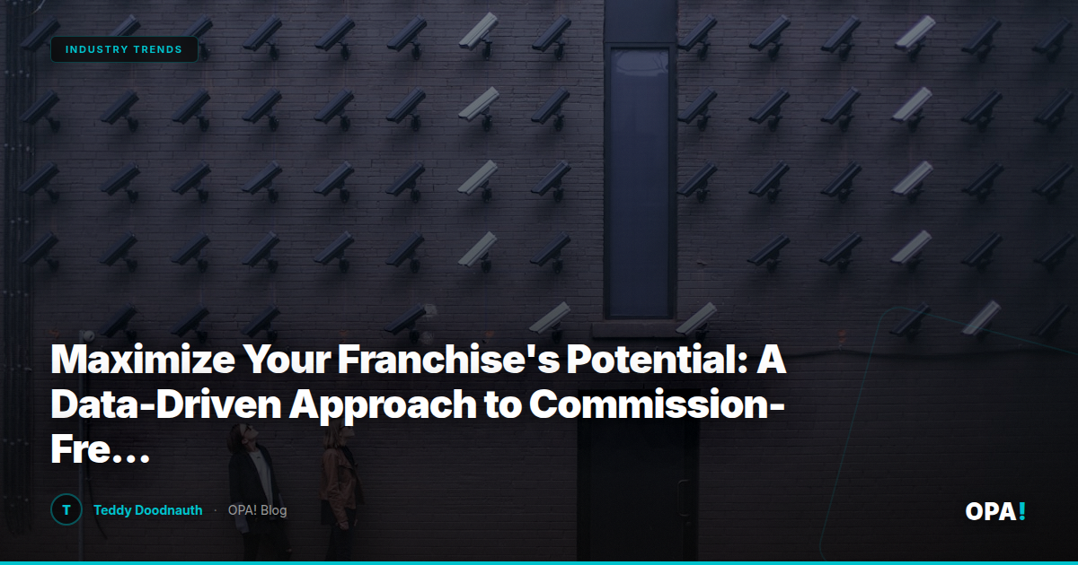 Maximize Your Franchise's Potential: A Data-Driven Approach to Commission-Free First-Party Ordering with OPA!