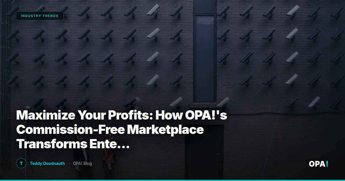 Maximize Your Profits: How OPA!'s Commission-Free Marketplace Transforms Enterprise Franchise Operations with Seamless Integrations