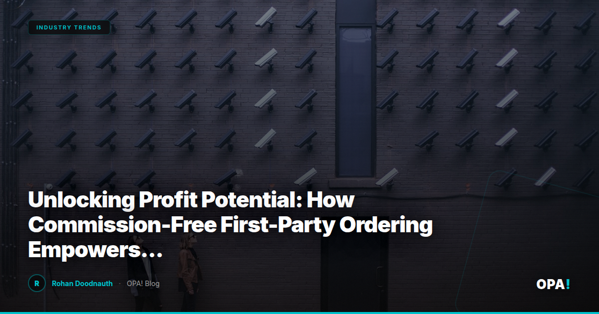 Unlocking Profit Potential: How Commission-Free First-Party Ordering Empowers Franchise Growth and Enhances Loyalty Programs