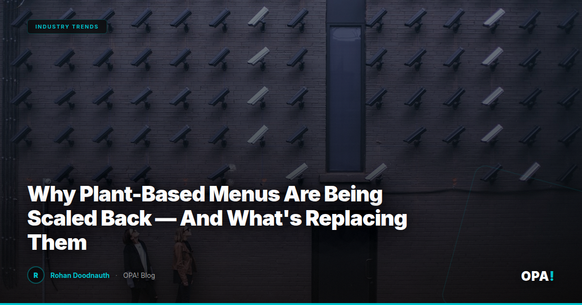 Why Plant-Based Menus Are Being Scaled Back — And What's Replacing Them